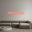 Custom Neon: After Hours Cheap