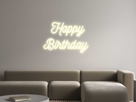 Custom Neon: Happy
Birthd... Fashion